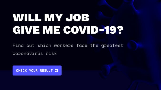 Will My Job Give Me Covid-19?