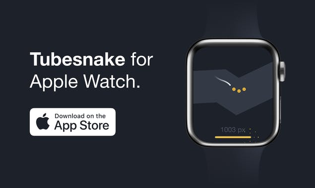 Tubesnake for Apple Watch