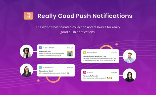 Really Good Push Notifications
