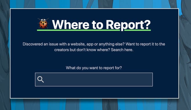 Where to Report?