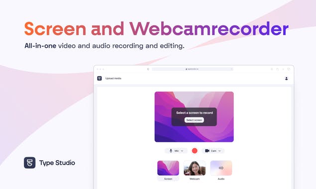 Screen & Webcam Recorder by Type Studio