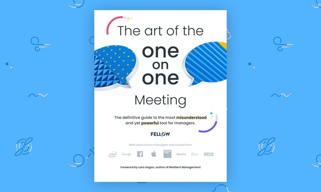 The Art of the One-on-One Meeting