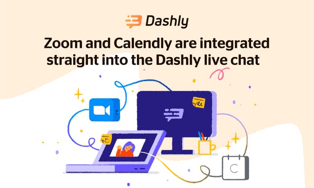 Dashly live chat with Calendly and Zoom