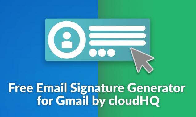 Email Signature Generator by cloudHQ