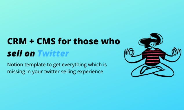 Twitter CRM + CMS Notion Template