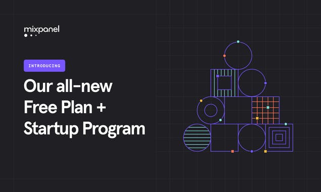 Mixpanel's New Free Plan + Startup Perks