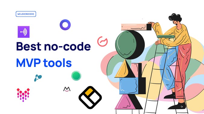 The Best MVP No Code Tools