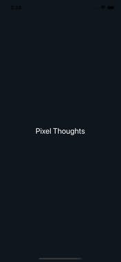 Pixel Thoughts