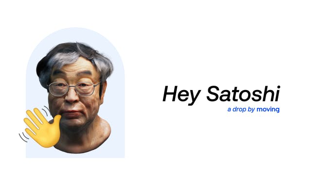Hey Satoshi