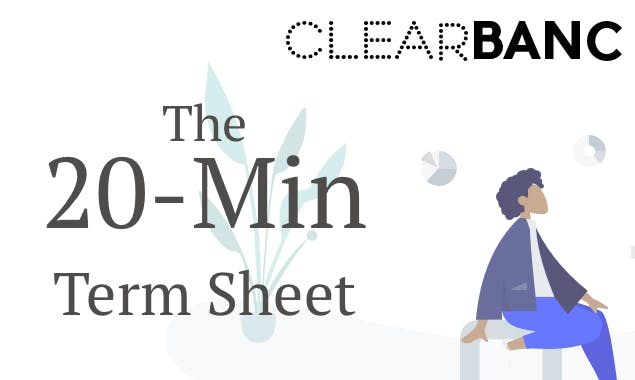 The 20-Min Term Sheet