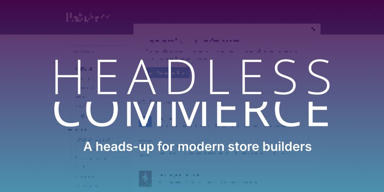 Headless Commerce Resources