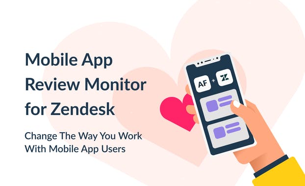 Mobile App Review Monitor for Zendesk
