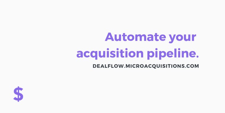 Dealflow 2.0 by Micro Acquisitions