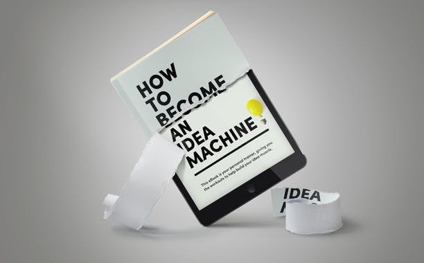 How To Become An Idea Machine