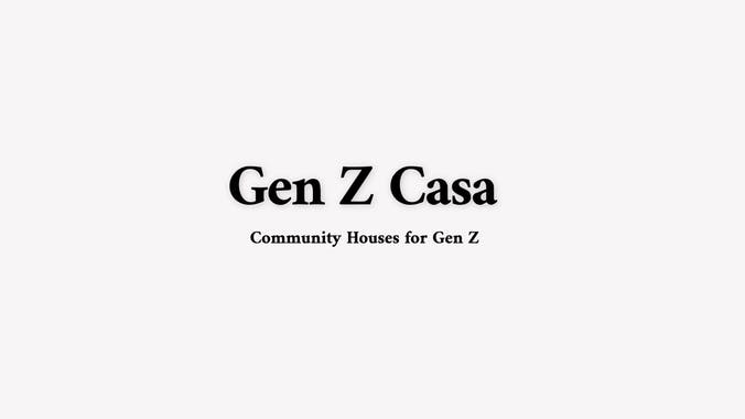 Gen Z Casa