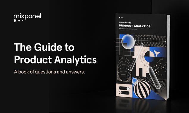The Guide to Product Analytics
