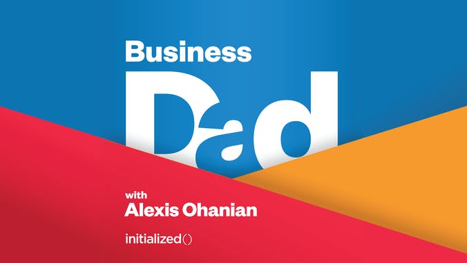 Business Dad with Alexis Ohanian