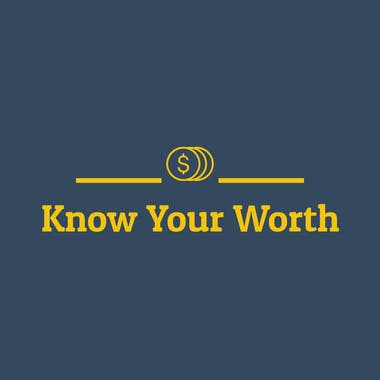 Know Your Worth