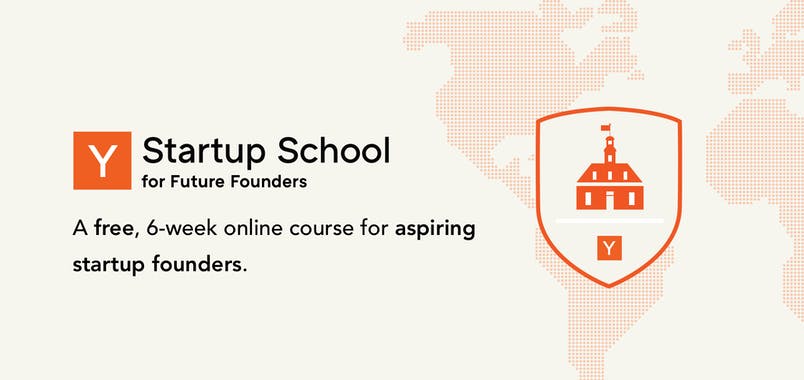 Startup School for Future Founders