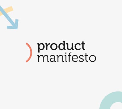 Product Manifesto