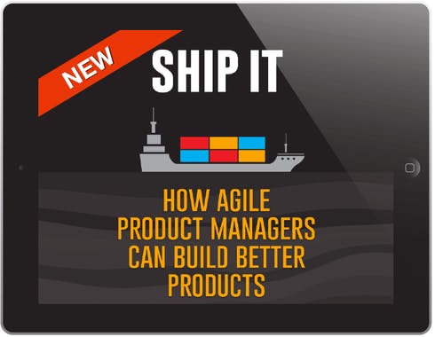 Ship It: Agile Product Management