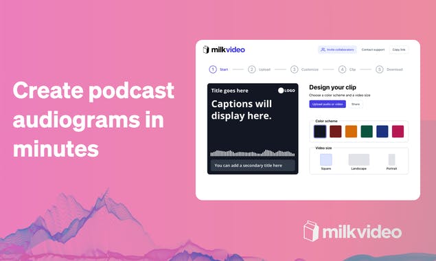 Milk Video - Podcast audiogram creator