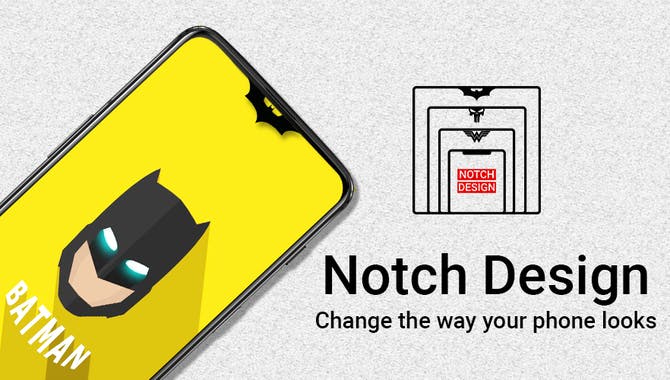 Notch Design