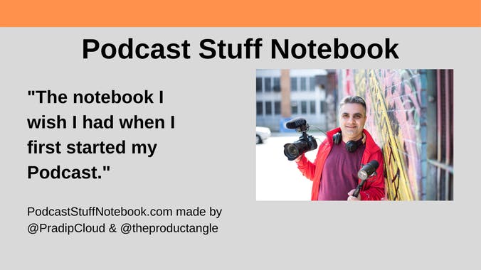 Podcast Stuff Notebook