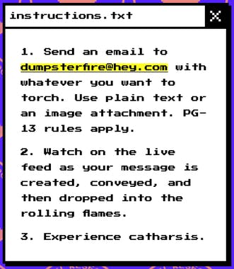 dumpersterfire@hey.com