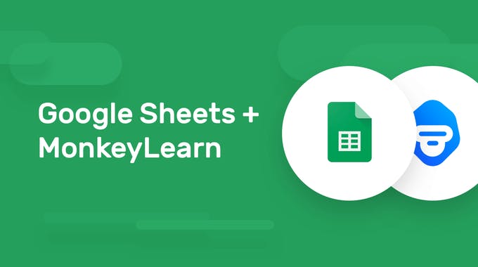 Google Sheets + MonkeyLearn