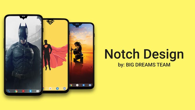 Notch Design