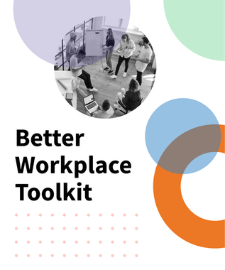 The Better Workplace Toolkit 